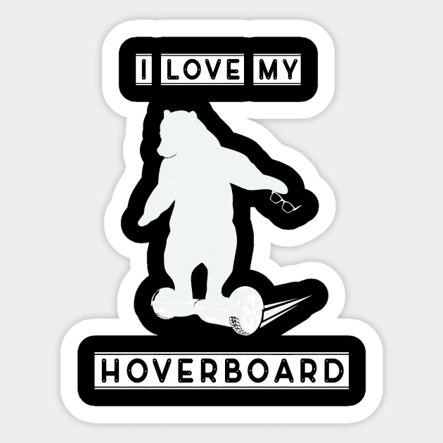 I love my hoverboard Sticker by Imutobi